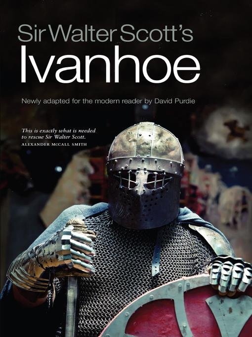 Title details for Sir Walter Scott's Ivanhoe by Walter Scott - Wait list